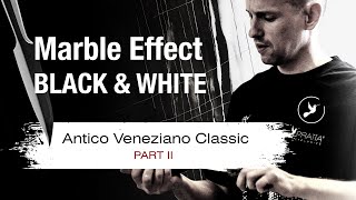 Merble Effect blackampwhite Antico Veneziano by Pratta Exclusive part 2 [upl. by Fillander83]