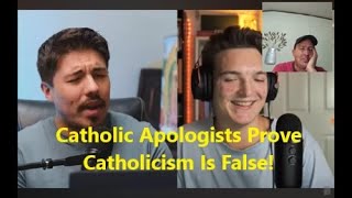 Catholic Apologists Prove Catholicism Is Not Christian thecatechumen VoiceOfReason [upl. by De]