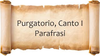 Purgatorio Canto 1  Parafrasi [upl. by Anitneuq]