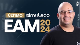 Último Simulado EAM 2024 [upl. by Aydan]