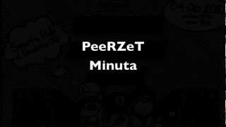 PeeRZeT  Minuta prod JanTaxky [upl. by Wilber]