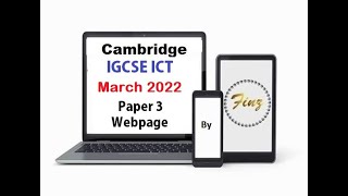 IGCSE ICT 0417 March 2022 P3 Webpage [upl. by Meris747]