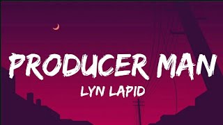 Lyn Lapid  Producer Man LyricsTerjemahan [upl. by Quackenbush]