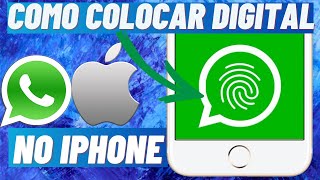 Como Colocar Digital no Whatsapp do iPhone [upl. by Pruchno]