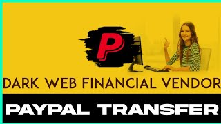 How To Find Legit Dark Web PayPal Money Transfers amp Testing Legit Dark Web PayPal Transfers [upl. by Drofhsa58]