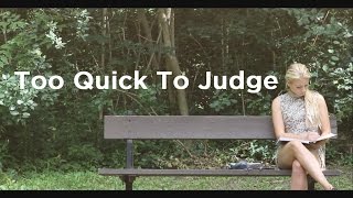 Too Quick To Judge Touching ShortFilm [upl. by Acacia334]