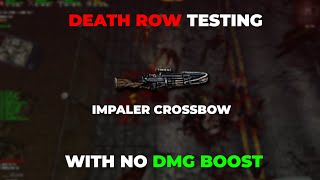 Dead Frontier  Impaler Crossbow Death Row test NO DAMAGE BOOST [upl. by Zorah]