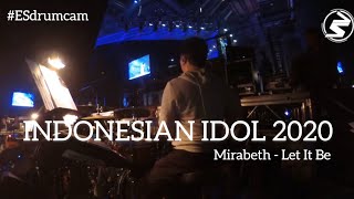 Echa Soemantri  Let It Be  Mirabeth  Indonesian Idol 2020 ESdrumcam [upl. by Pesek]