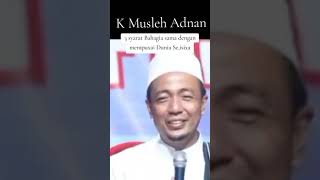 3 syarat bahagia bagaykan memiliki dunia amp Seisixa K Musleh Adnan [upl. by Refinej]