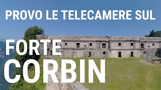 Provo le telecamere sul Forte Corbin VI [upl. by La]