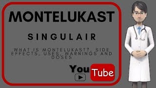 💊What is Montelukast Side effects uses warnings benefits and doses of montelukast Singulair [upl. by Feldstein]