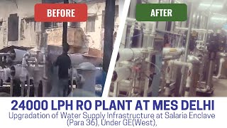 24000 LPH RO PLANT AT MES DELHI  Netsol Water  High Recovery RO Plants [upl. by Abate10]