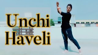 UNCHI HAVELI ऊँची हवेली Dance video  Pranjal Dahiya  Renuka Panwar New Haryanvi Dj SongDevangini [upl. by Jopa]