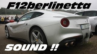 Ferrari F12berlinetta  Sound revs amp accelerations [upl. by Alekehs]