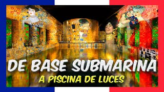 La BASE submarina NAZI de Burdeos Bassins de lumières ✨ [upl. by Eellek]