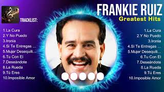 Frankie Ruiz MIX songs  Frankie Ruiz Playlist ☀️ Frankie Ruiz Greatest Hits [upl. by Frangos]