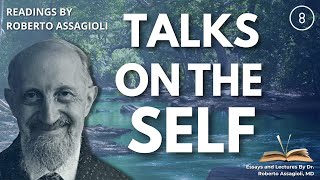 The Higher Self  Roberto Assagiolis 1973 Teachings on Psychosynthesis and Personal Transformation [upl. by Blalock]