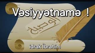 Vəsiyyət etməyin qaydası [upl. by Ayotaj]