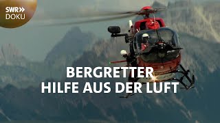 Hilfe aus dem Heli unterwegs mit den Bergrettern  SWR Doku [upl. by Divaj]