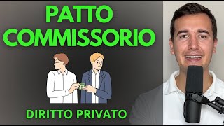 🚨 PATTO COMMISSORIO  Diritto Privato in 3 minuti [upl. by Dorcas]