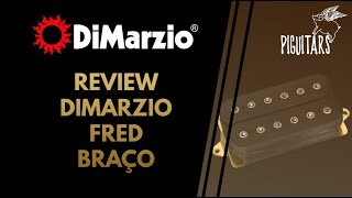 Review Captador DiMarzio FRED Braço DP153 [upl. by Addiego]