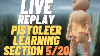 2023 5 20 NEW Pistoleer teaching sectionQnA Twitch live full record [upl. by Jarlath]