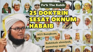 25 DOKTRIN SESAT OKNUM HABAIB RABITHAH ALAWIYAH HARUS NONTON INI [upl. by Irual]