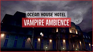 Get Comfy Music amp Ambience  Ocean House Hotel VTMB ASMR  OST [upl. by Peyton956]