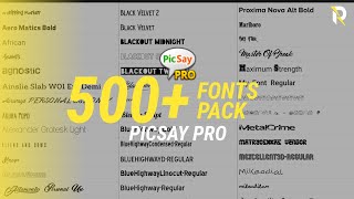 500 Fonts Pack PicSay Pro [upl. by Arbba]