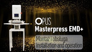 Montaż i obsługa urządzenia OPUS Masterpress EMD [upl. by Teplica]