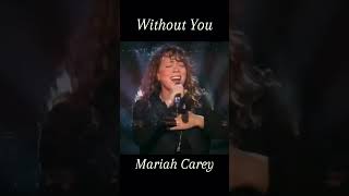 Mariah Carey  Without you [upl. by Ynaffat]