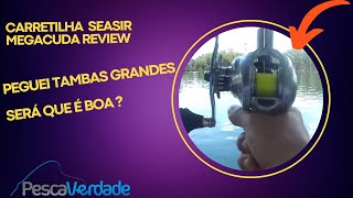 Pesquei com Seasir MegaCuda  Olha oque deu  Review [upl. by Peers]