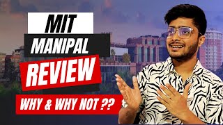 Manipal Institute of TechnologyMIT Review  Why amp Why NOT [upl. by Nahaj]