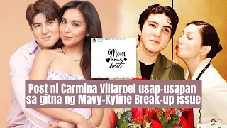 Post ni Carmina Villaroel usapusapan sa gitna ng MavyKyline breakup issue [upl. by Eahcim]