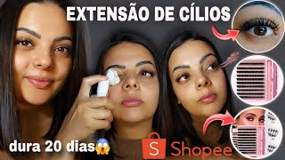 Como fazer extensão de cilios sozinha em casa com kit da shopee  dura até 20 dias [upl. by Reywas]