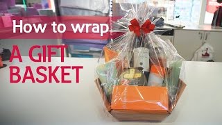 How to wrap a gift basket [upl. by Burroughs]