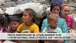 Triste anniversaire de létablissement dun « foyer national pour le peuple juif » en Palestine [upl. by Lawson]