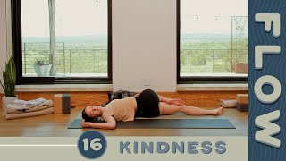 Flow  Day 16  Kindness [upl. by Anayet]