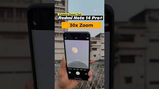 Redmi Note 14 Pro Plus Zooms to 30x See the Magic 🔍 Shorts TrendingShorts [upl. by Hpesoj431]