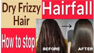 How To Stop Hair Fall  Frizzy Hair Treatment At Home  Frizzy Hair Solution [upl. by Niel]