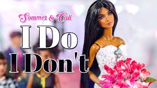 I Do I Don’t  Sommer and Cali Episode 36 [upl. by Atterg]