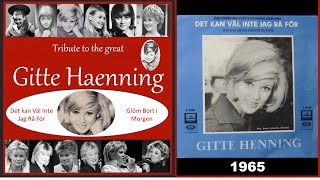 Gitte Haenning  Det kan Väl Inte Jag Rå För  Glöm Bort i Morgen  1965 [upl. by Maier]