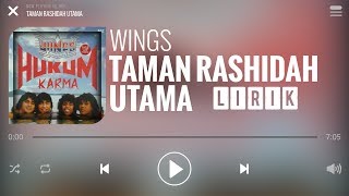 Wings  Taman Rashidah Utama Lirik [upl. by Silletram852]