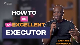 How To Execute Excellently Through Ownership  TheBuildersSummit with Babajide Duroshola [upl. by Eddra907]