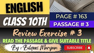 English Class 10th Review Exercise 3 Page 163 Read the Passage amp give suitable title [upl. by Alyat]