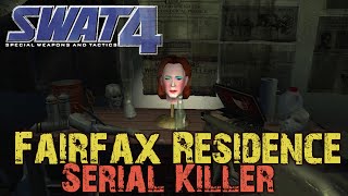 Swat 4 Fairfax Residence Serial Killer [upl. by Renick115]