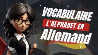 Maîtriser lAlphabet Allemand  Guide Prononciation et Écriture [upl. by Ainegue]