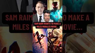 Sam Raimi Wants To Make A Live Action SpiderMan Miles Morales Movie [upl. by Airod]