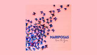 Mariposas  Nano Mlyrics audio oficial [upl. by Nnylrefinnej]