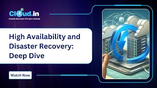 High Availability and Disaster Recovery Deep Dive [upl. by Eras]